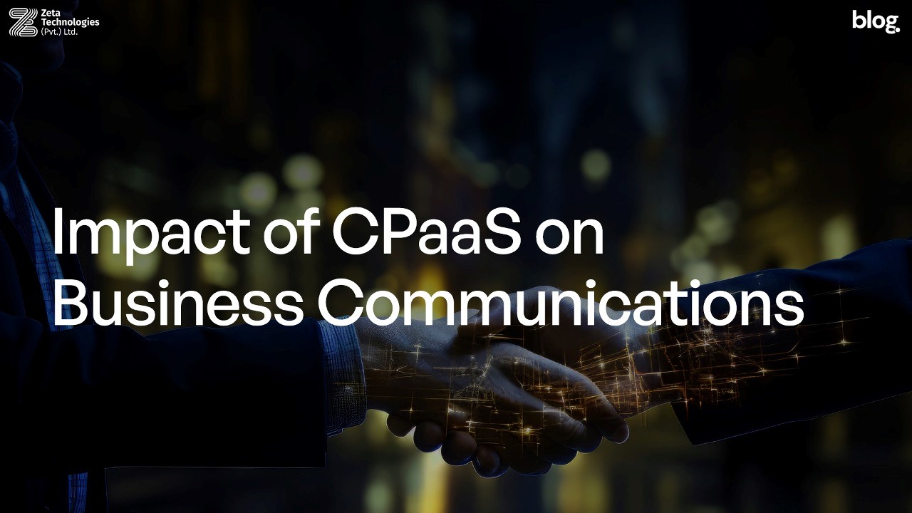 The Impact of CPaaS on Business Communications