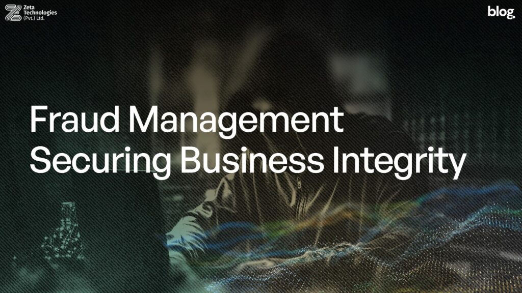 Fraud Management in Securing Business Integrity